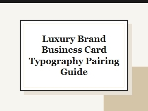 Luxury Brand Business Card Font Pairings for Elegant Typography